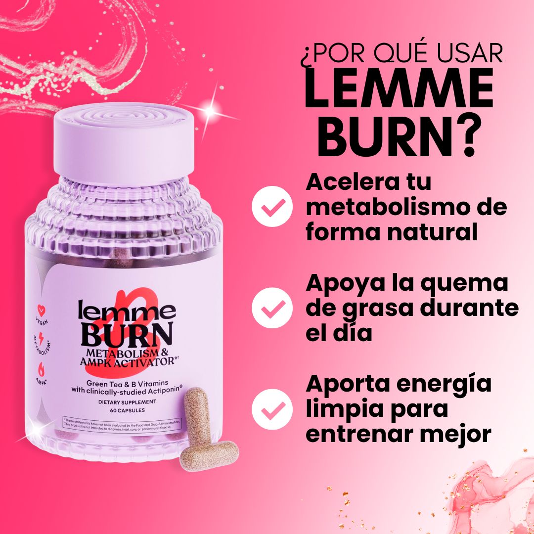 Lemme Burn™ - Metabolic Activator